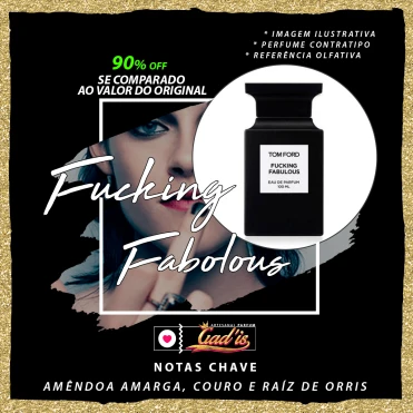 Perfume Similar Gadis 707 Inspirado em Fucking Fabulous Contratipo